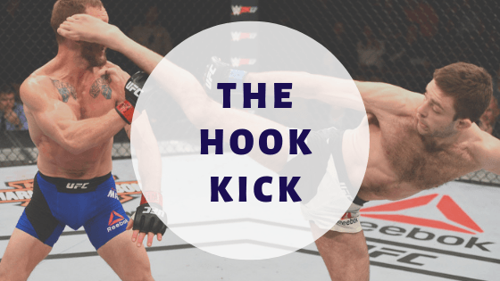 Your Complete Guide To The Hook Kick or Whip Kick