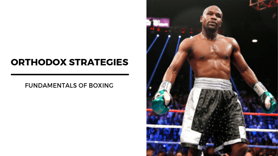 Orthodox boxing strategies
