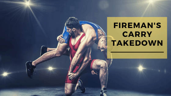 How To Do A Fireman's Carry Takedown - All Variations