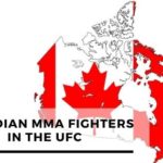 Canadian MMA fighters In the UFC