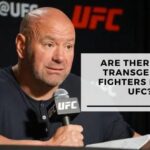Are There Any Transgender Fighters In The UFC?