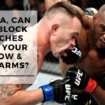 In MMA, Can You Block Punches With Your Elbow & Forearms