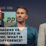 Managers Vs. Promoters In Boxing, What Is The Difference?