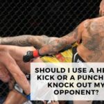 Should I Use A Head Kick Or A Punch To Knock out My Opponent?
