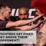 Do UFC Fighters Get Fined If They Shove Their Opponent?