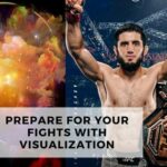 How Visualization Can Help You Win Fights In MMA, Boxing & Kickboxing